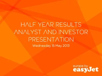 Half Year Results  Analyst and Investor  presentation  Wednesday 15 May 2013  1  1  1  Introduction