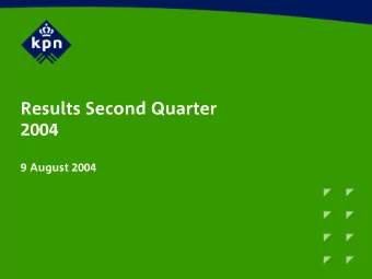 Results Second Quarter  2004  9 August 2004  Safe harbor  Certain statements contained in this