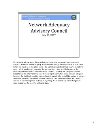 Morning Council members. Since we last met there have been new developments in Nevadas