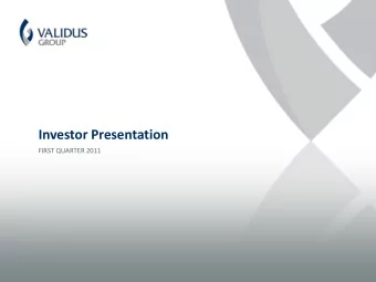Investor Presentation  FIRST QUARTER 2011  Cautionary Note Regarding Forward-looking Statements