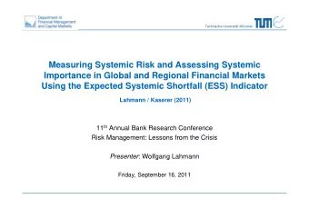 Measuring Systemic Risk and Assessing Systemic  Importance in Global and Regional Financial Markets