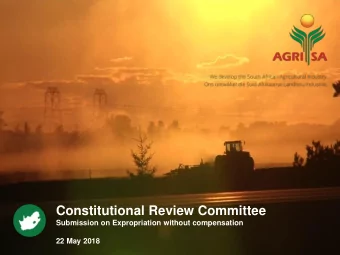 Constitutional Review Committee  Submission on Expropriation without compensation  22 May 2018
