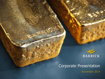 Corporate Presentation  November 2014  1  CAUTIONARY STATEMENT ON  FORWARD-LOOKING INFORMATION