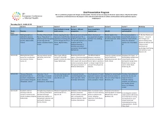 Oral Presentation Program  This is a preliminary program and changes are still possible. The lates