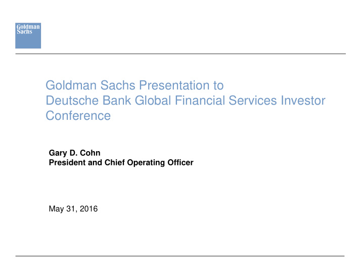 goldman sachs presentation to deutsche bank global