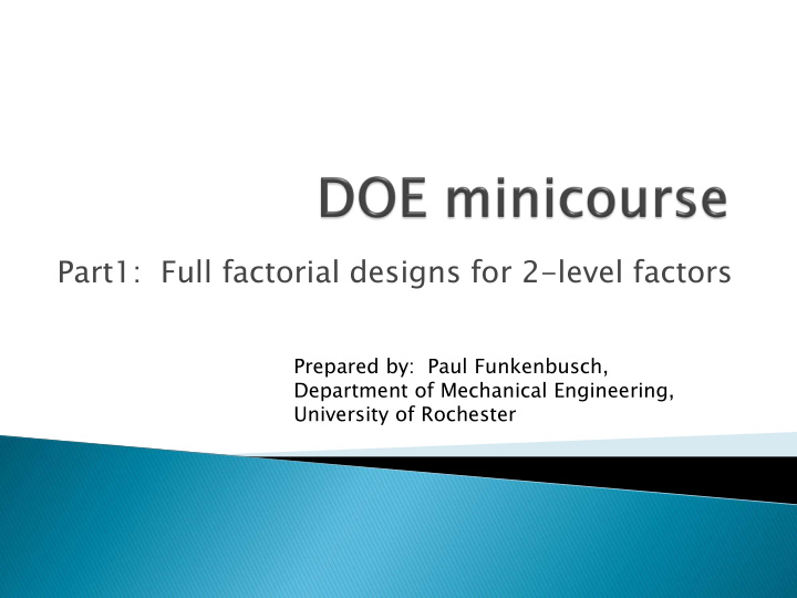 part1 full factorial designs for 2 level factors