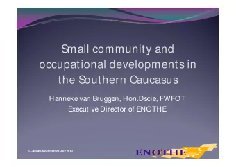 Small community and  occupational developments in  the Southern Caucasus  Hanneke van Bruggen,