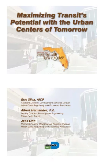 Eric Silva, AICP  Assistant Director, Development Services Division  Miami-Dade Regulatory and