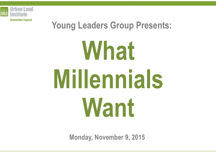 what millennials want
