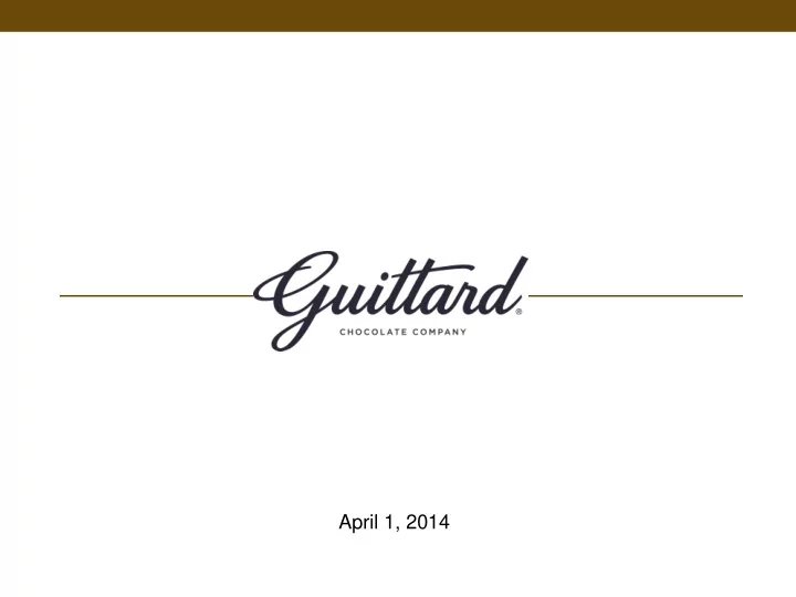 april 1 2014 who we are the super premium brand at the