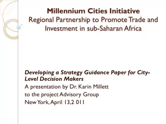 Millennium Cities Initiative  Regional Partnership to Promote Trade and  Investment in sub-Saharan