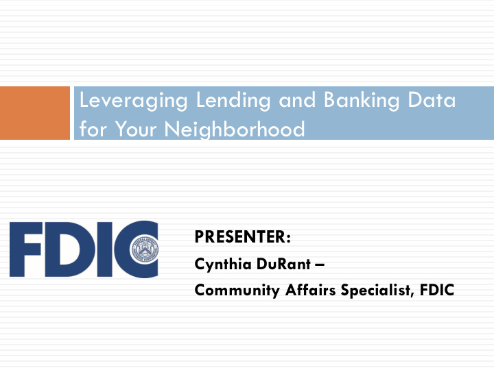 leveraging lending and banking data for your neighborhood