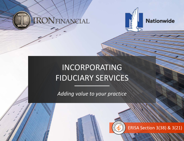 incorporating fiduciary services