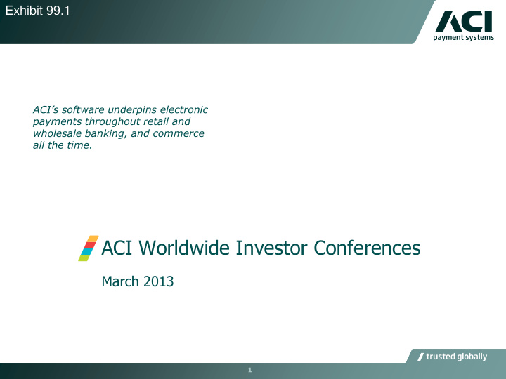 aci worldwide investor conferences