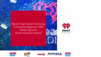 North-Central Florida!  iHeartMedia Is The #1 Media Company In The U.S.  Monthly Reach P6+