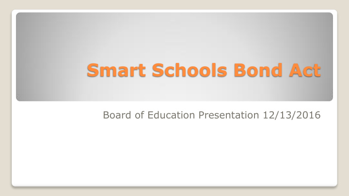 smart schools bond act