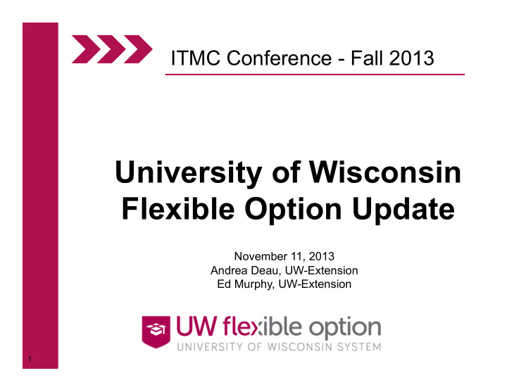 university of wisconsin flexible option update