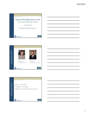 Keystone Flex Administrators, LLC  Section 125 &amp; HRA Administration  in partnership with  The