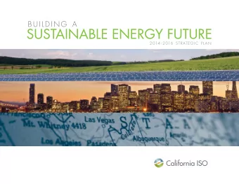 SUSTAINABLE ENERGY FUTURE 2014 - 2016 STRATEGIC PLAN LEVERAGE NEW TECHNOLOGIES, LIKE SMART DEVICES