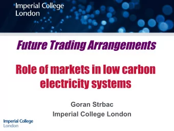 Areas of interest  Synergies and conflicts between market and  subsidies driven investment in