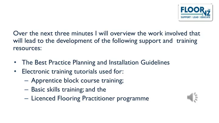 work is underway to develop industry best practice