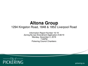 Altona Group  1294 Kingston Road, 1848 &amp; 1852 Liverpool Road  Information Report Number 16-19