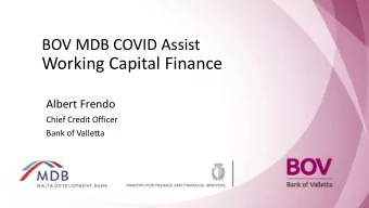 Working Capital Finance  Albert Frendo  Chief Credit Officer  Bank of Valletta  Covid  vid-19 Back