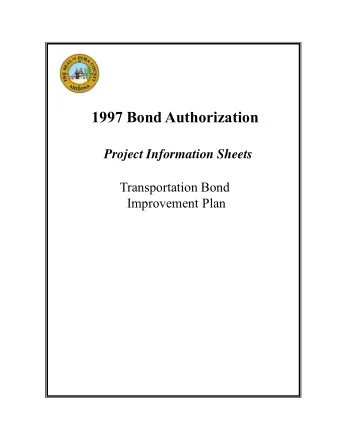 1997 Bond Authorization  Project Information Sheets  Transportation Bond  Improvement Plan  1997