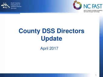 County DSS Directors  Update  April 2017  1 Project 3 Updates  Child Care Conversion    Cases