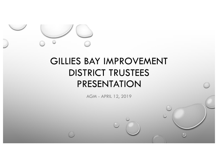 gillies bay improvement district trustees presentation