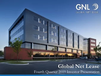 Global Net Lease  Fourth Quarter 2019 Investor Presentation  OVERVIEW  Differentiated Strategy with