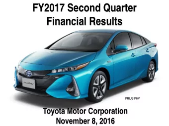 FY2017 Second Quarter  Financial Results  PRIUS PHV  TOYOTA C-HR  Toyota Motor Corporation