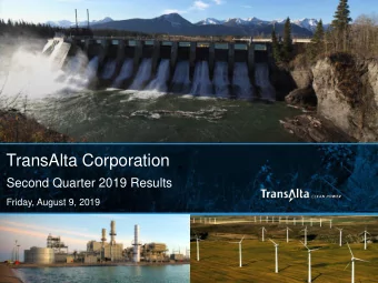 TransAlta Corporation  Second Quarter 2019 Results  Friday, August 9, 2019  1  Forward Looking