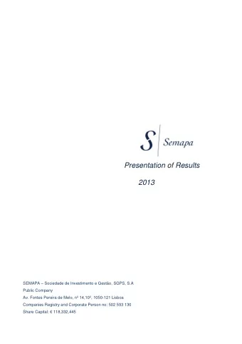 Presentation of Results  2013  SEMAPA  Sociedade de Investimento e Gesto, SGPS, S.A  Public