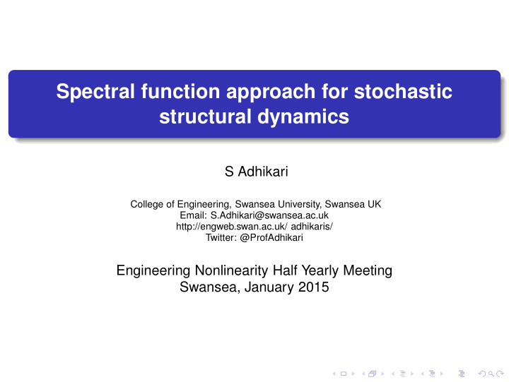 spectral function approach for stochastic structural