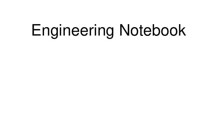 engineering notebook what is an engineering notebook
