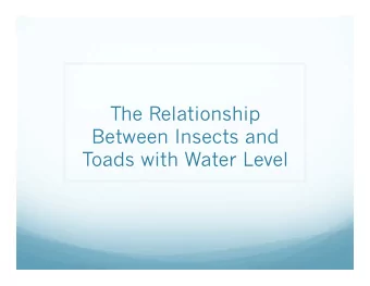 The Relationship  Between Insects and  Toads with Water Level  Thesis Paragraph  In our experiment,