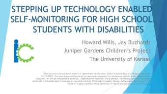 STEPPING UP TECHNOLOGY ENABLED  SELF-MONITORING FOR HIGH SCHOOL  STUDENTS WITH DISABILITIES  Howard