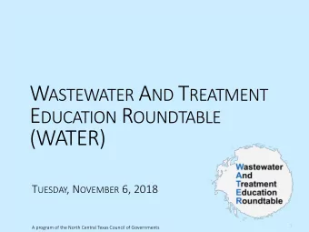 (WATER) T UESDAY , N OVEMBER 6, 2018  A program of the North Central Texas Council of Governments