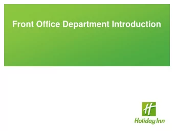 Front Office Department Introduction    Reception  The front office is the most visible