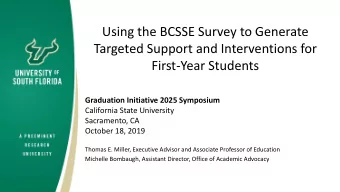 Using the BCSSE Survey to Generate  Targeted Support and Interventions for  First-Year Students