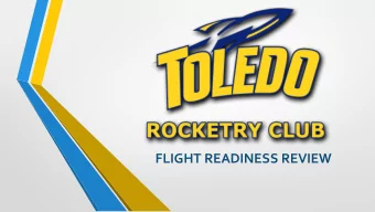 FLIGHT READINESS REVIEW  Vehicle Design Overview  Details:  Materials:      Length: 94''