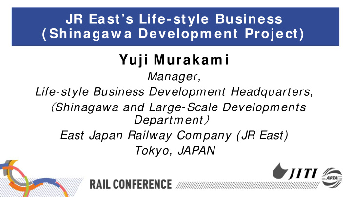 jr east s life style business shinagaw a developm ent