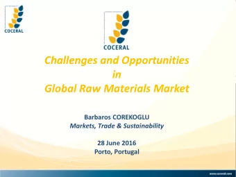Challenges and Opportunities  in  Global Raw Materials Market  Barbaros COREKOGLU  Markets, Trade