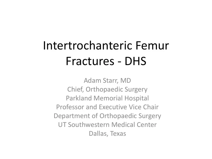 intertrochanteric femur fractures dhs