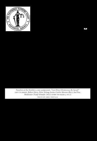 Historical Society n e w s l e t t e r  f a l l / w i n t e r  2 0 1 1  Panelists at the October