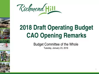 2018 Draft Operating Budget  CAO Opening Remarks  Budget Committee of the Whole  Tuesday, January