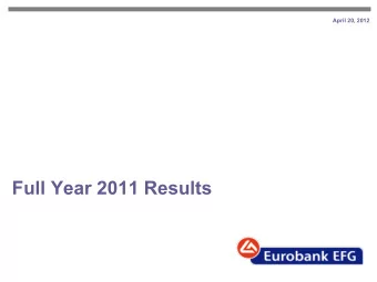 Full Year 2011 Results  Page 2  Macroeconomic outlook    Successful PSI completion a major