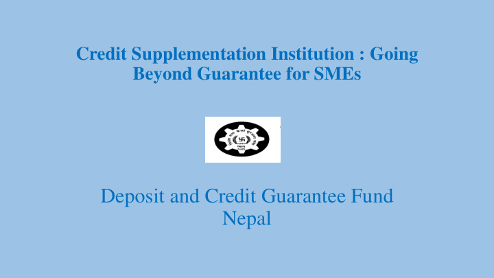 deposit and credit guarantee fund nepal background the