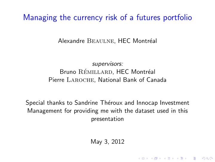 managing the currency risk of a futures portfolio